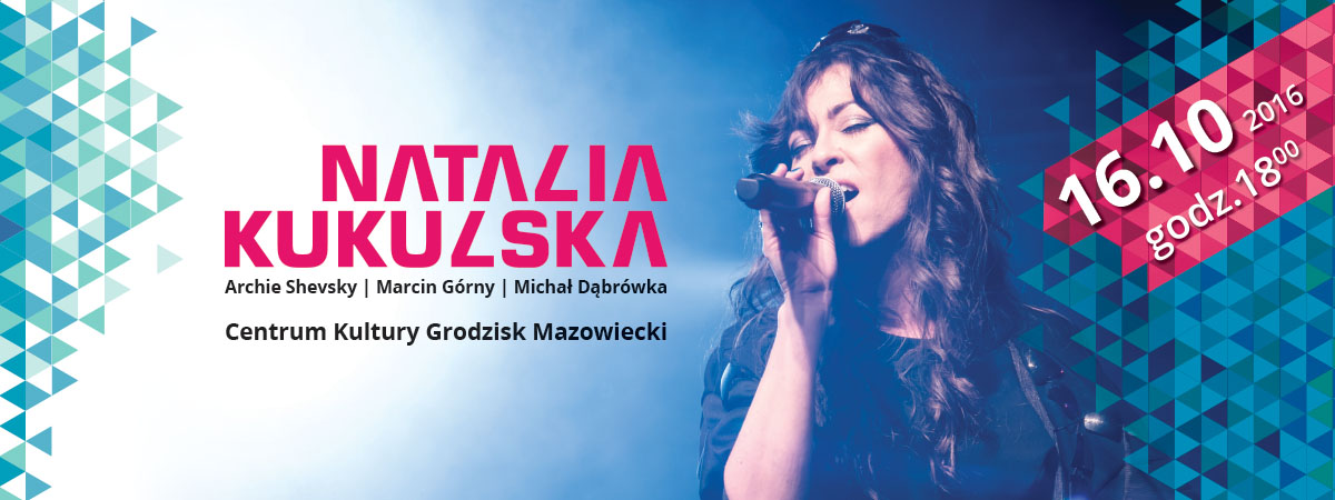 Natalia Kukulska / Grodzisk Mazowiecki 16.10.2016
