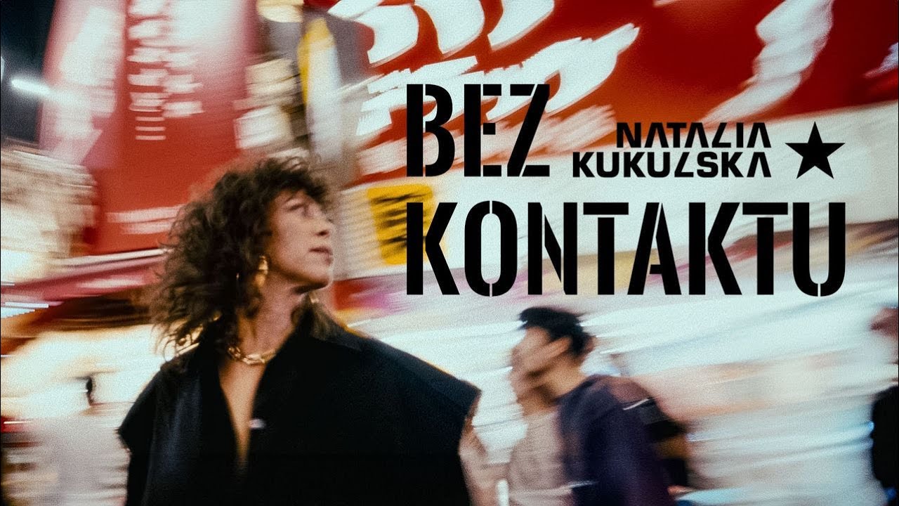 Bez kontaktu - Natalia Kukulska