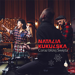 Coraz bliżej święta / Natalia Kukulska