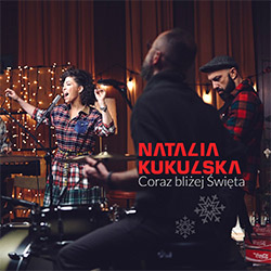 Coraz bliżej święta / Natalia Kukulska